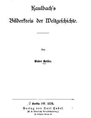 خرید و دانلود نسخه کامل کتاب Kaulbachs Bilderkreis der Weltgeschichte
