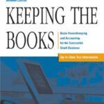 خرید و دانلود نسخه کامل کتاب Keeping the Books: Basic Recordkeeping and Accounting for the Successful Small Business, Seventh Edition