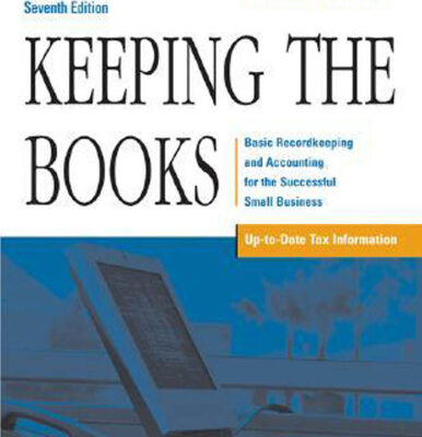 خرید و دانلود نسخه کامل کتاب Keeping the Books: Basic Recordkeeping and Accounting for the Successful Small Business, Seventh Edition
