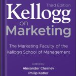 خرید و دانلود نسخه کامل کتاب Kellogg on Marketing: The Marketing Faculty of the Kellogg School of Management 3rd Edition, by Alexander Chernev