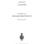 خرید و دانلود نسخه کامل کتاب Kernreaktionen III / Nuclear Reactions III