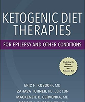 خرید و دانلود نسخه کامل کتاب Ketogenic Diet Therapies for Epilepsy and Other Conditions (7th Edition) – Orginal Pdf