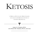 خرید و دانلود نسخه کامل کتاب Ketosis – A Medical Dictionary, Bibliography, and Annotated Research Guide to Internet References