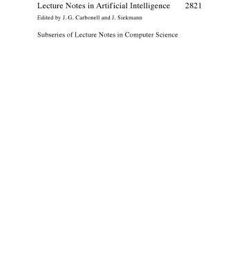 خرید و دانلود نسخه کامل کتاب KI 2003: Advances in Artificial Intelligence: 26th Annual German Conference on AI, KI 2003, Hamburg, Germany, September 15-18, 2003. Proceedings