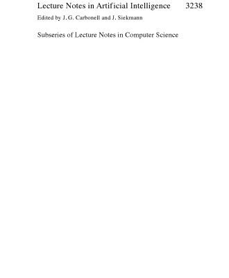 خرید و دانلود نسخه کامل کتاب KI 2004: Advances in Artificial Intelligence: 27th Annual German Conference on AI, KI 2004, Ulm, Germany, September 20-24, 2004. Proceedings