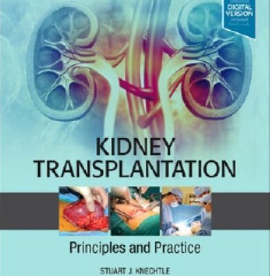 خرید و دانلود نسخه کامل کتاب Kidney Transplantation: Principles and Practice
