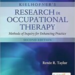 خرید و دانلود نسخه کامل کتاب Kielhofner’s Research in Occupational Therapy: Methods of Inquiry for Enhancing Practice (2nd Edition) – Orginal Pdf