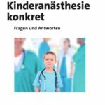 خرید و دانلود نسخه کامل کتاب Kinderanästhesie konkret: Fragen und Antworten