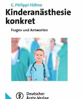 خرید و دانلود نسخه کامل کتاب Kinderanästhesie konkret: Fragen und Antworten
