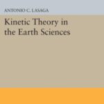 خرید و دانلود نسخه کامل کتاب Kinetic Theory in the Earth Sciences