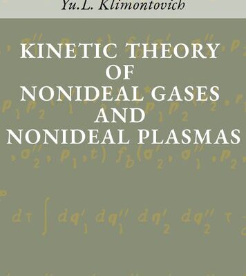 خرید و دانلود نسخه کامل کتاب Kinetic Theory of Nonideal Gases and Nonideal Plasmas