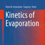 خرید و دانلود نسخه کامل کتاب Kinetics of Evaporation