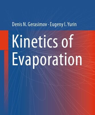 خرید و دانلود نسخه کامل کتاب Kinetics of Evaporation