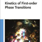 خرید و دانلود نسخه کامل کتاب Kinetics of First Order Phase Transitions