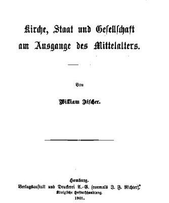 خرید و دانلود نسخه کامل کتاب Kirche, Staat und Gesellschaft am Ausgange des Mittelalters