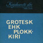 خرید و دانلود نسخه کامل کتاب Kirjakunsti abc: Grotesk ehk plokk-kiri