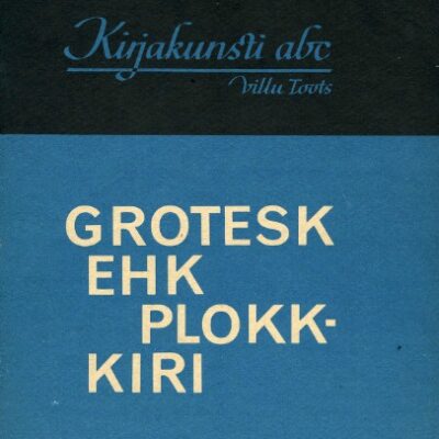 خرید و دانلود نسخه کامل کتاب Kirjakunsti abc: Grotesk ehk plokk-kiri