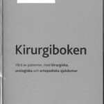 خرید و دانلود نسخه کامل کتاب Kirurgiboken : vård av patienter med kirurgiska, urologiska och ortopediska sjukdomar