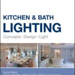 خرید و دانلود نسخه کامل کتاب Kitchen and Bath Lighting: Concept, Design, Light