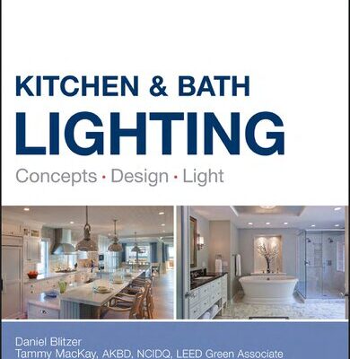 خرید و دانلود نسخه کامل کتاب Kitchen and Bath Lighting: Concept, Design, Light