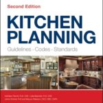 خرید و دانلود نسخه کامل کتاب Kitchen Planning: Guidelines, Codes, Standards