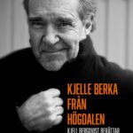 خرید و دانلود نسخه کامل کتاب Kjelle Berka från Högdalen : Kjell Bergqvist berättar för Hans Christiansen