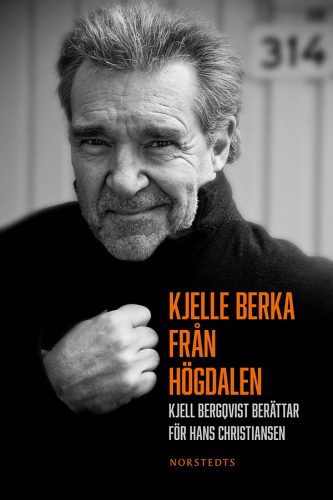 خرید و دانلود نسخه کامل کتاب Kjelle Berka från Högdalen : Kjell Bergqvist berättar för Hans Christiansen_68d67ed34c38d.jpeg خرید و دانلود نسخه کامل کتاب Kjelle Berka från Högdalen : Kjell Bergqvist berättar för Hans Christiansen