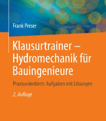 خرید و دانلود نسخه کامل کتاب Klausurtrainer – Hydromechanik für Bauingenieure: Praxisorientierte Aufgaben mit Lösungen
