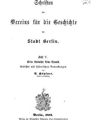 خرید و دانلود نسخه کامل کتاب Kleine Berlinische Reim-Chronik. Gedichte mit historischen Bemerkungen. Mit einem Anhang: Geschichtliche Anmerkungen nach der Berlinischen Chronik