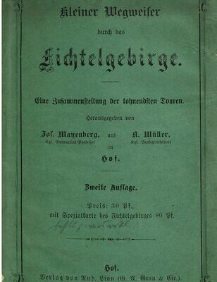 خرید و دانلود نسخه کامل کتاب Kleiner Wegweiser durch das Fichtelgebirge : Eine Zusammenstellung der lohnendsten Touren