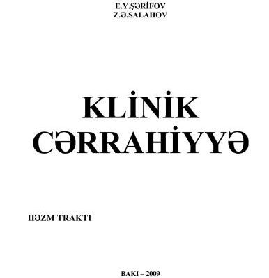 خرید و دانلود نسخه کامل کتاب Klinik cərrahiyyə – həzm traktı. (Клиническая хирургия – пищеварительный тракт. На азербайджанском языке)