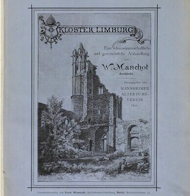 خرید و دانلود نسخه کامل کتاب Kloster Limburg an der Haardt ; eine bauwissenschaftliche und geschichtliche Abhandlung