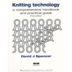 خرید و دانلود نسخه کامل کتاب Knitting Technology: A Comprehensive Handbook and Practical Guide, Third Edition