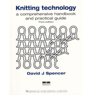 خرید و دانلود نسخه کامل کتاب Knitting Technology: A Comprehensive Handbook and Practical Guide, Third Edition