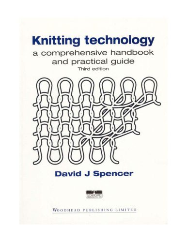 خرید و دانلود نسخه کامل کتاب Knitting Technology: A Comprehensive Handbook and Practical Guide, Third Edition_68b59a26b6ccf.jpeg خرید و دانلود نسخه کامل کتاب Knitting Technology: A Comprehensive Handbook and Practical Guide, Third Edition