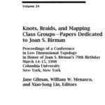 خرید و دانلود نسخه کامل کتاب Knots, braids, and mapping class groups–papers dedicated to Joan S. Birman: proceedings of a conference on low dimensional topology in honor of Joan S. Birman’s 70th birthday, March 14-15, 1998, Columbia University, New York, New York
