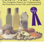 خرید و دانلود نسخه کامل کتاب Know Your Fats : The Complete Primer for Understanding the Nutrition of Fats, Oils and Cholesterol