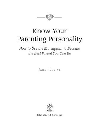 خرید و دانلود نسخه کامل کتاب Know Your Parenting Personality: How to Use the Enneagram to Become the Best Parent You Can Be