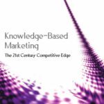 خرید و دانلود نسخه کامل کتاب Knowledge-Based Marketing: The 21st Century Competitive Edge
