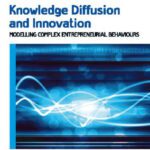 خرید و دانلود نسخه کامل کتاب Knowledge Diffusion and Innovation: Modelling Complex Entrepreneurial Behaviours