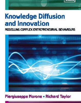 خرید و دانلود نسخه کامل کتاب Knowledge Diffusion and Innovation: Modelling Complex Entrepreneurial Behaviours