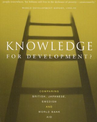 خرید و دانلود نسخه کامل کتاب Knowledge for Development?: Comparing British, Japanese, Swedish and World Bank Aid