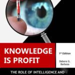 خرید و دانلود نسخه کامل کتاب Knowledge is Profit: The Role of Espionage and Intelligence in Business