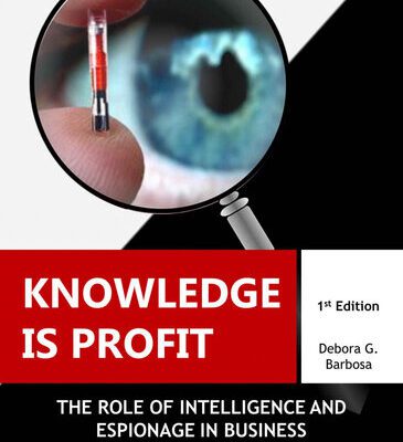 خرید و دانلود نسخه کامل کتاب Knowledge is Profit: The Role of Espionage and Intelligence in Business