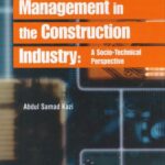 خرید و دانلود نسخه کامل کتاب Knowledge Management in the Construction Industry: A Socio-Technical Perspective