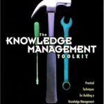 خرید و دانلود نسخه کامل کتاب Knowledge Management Toolkit, The: Practical Techniques for Building a Knowledge Management System
