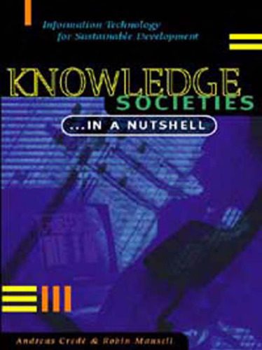 خرید و دانلود نسخه کامل کتاب Knowledge Societies…in a Nutshell: Information Technology for Sustainable Development_68cbde780fa55.jpeg خرید و دانلود نسخه کامل کتاب Knowledge Societies…in a Nutshell: Information Technology for Sustainable Development