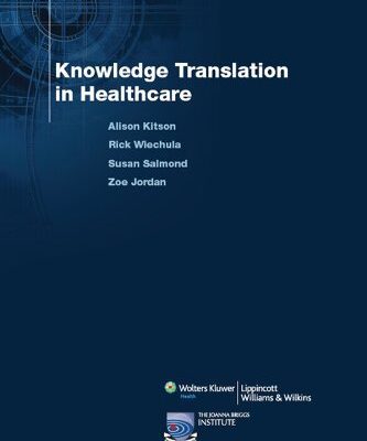خرید و دانلود نسخه کامل کتاب Knowledge Translation in Healthcare –  +  pdf