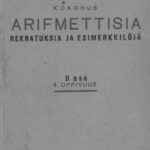 خرید و دانلود نسخه کامل کتاب Kokohus arifmettisia reknatuksia ja esimerkkilöjä alkuoppia vart. II osa. 4: s oppivuus