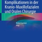 خرید و دانلود نسخه کامل کتاب Komplikationen in der Kranio-Maxillofazialen und Oralen Chirurgie